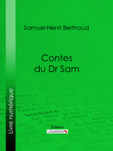 Contes du Dr Sam - Samuel-Henri Berthoud