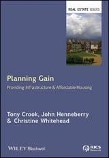 Planning Gain -  Tony Crook,  John Henneberry,  Christine Whitehead