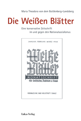 Die Weißen Blätter - Maria von dem Bottlenberg-Landsberg