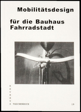 Mobilit&auml;tsdesign f&uuml;r die Bauhaus Fahrradstadt