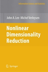 Nonlinear Dimensionality Reduction -  John A. Lee,  Michel Verleysen