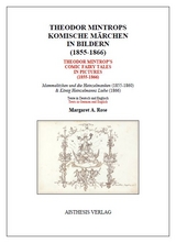 Theodor Mintrops komische M&auml;rchen in Bildern (1855-1866) / Theodor Mintrop's comic fairy tales in pictures (1855-1866) - Margaret A. Rose