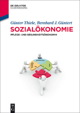 Sozial&ouml;konomie - G&uuml;nter Thiele, Bernhard J. G&uuml;ntert