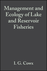 Management and Ecology of Lake and Reservoir Fisheries - 