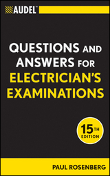 Audel Questions and Answers for Electrician's Examinations - Paul Rosenberg