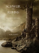 Schwur des Ruhms (Der Ring der Zauberei &mdash; Band 5) - Morgan Rice