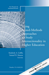 Using Mixed Methods to Study Intersectionality in Higher Education - 