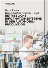 Betriebliche Informationssysteme in der Automobilproduktion - 