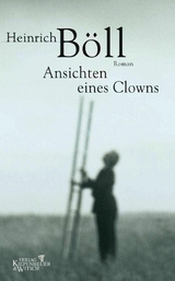Ansichten eines Clowns - Heinrich B&ouml;ll
