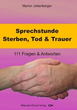 Sprechstunde Sterben, Tod & Trauer - Marion Jettenberger