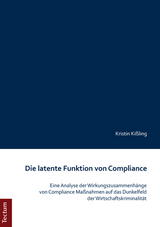 Die latente Funktion von Compliance - Kristin Ki&szlig;ling