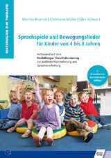 Sprachspiele und Bewegungslieder f&uuml;r Kinder von 4 bis 8 Jahren - Monika Brunner, Christiane M&uuml;ller, Silke Schwarz
