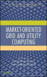 Market-Oriented Grid and Utility Computing - 