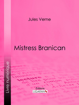 Mistress Branican -  Ligaran, Jules Verne