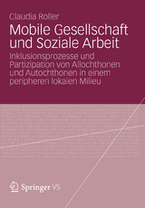Mobile Gesellschaft und Soziale Arbeit - Claudia Roller
