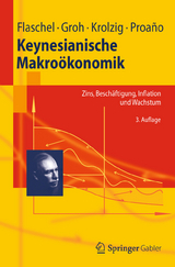 Keynesianische Makro&ouml;konomik - Peter Flaschel, Gangolf Groh, Hans-Martin Krolzig, Christian Proa&ntilde;o