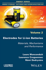 Electrodes for Li-ion Batteries - Laure Monconduit, Laurence Croguennec, R&eacute;mi Dedryv&egrave;re