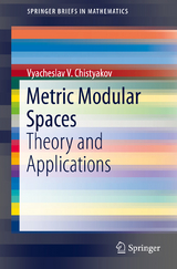 Metric Modular Spaces - Vyacheslav Chistyakov