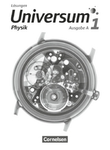 Universum Physik - Gymnasium - Ausgabe A - Band 1 - Hans-Otto Carmesin, Reiner Kienle, Anneke Emse, Carl-Julian Pardall, Ulf Konrad, Lutz Kasper, Jens Kahle, Bruno Rager, Torsten Trumme, Ursula Wienbruch, Ruben Brand, Lutz Witte, Christian Burisch, Stefan Ronellenfitsch, Susanne Lauterjung, Ralf Buric, Detlef Lauterjung, Ana Alboteanu-Schirner, Antonius Rübbelke, Thorsten Mitschke
