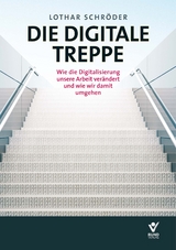 Die Digitale Treppe - Lothar Schr&ouml;der