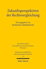 Zukunftsperspektiven der Rechtsvergleichung - 