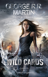 Wild Cards. Die erste Generation 02 - Der Schwarm - George R.R. Martin