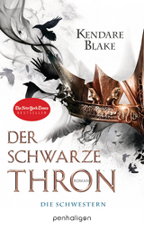 Der Schwarze Thron 1 - Die Schwestern - Kendare Blake