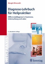 Diagnose-Lehrbuch f&uuml;r Heilpraktiker -  Margit Allmeroth