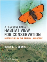 A Resource-Based Habitat View for Conservation - Roger L. H. Dennis
