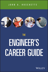The Engineer's Career Guide - John A. Hoschette