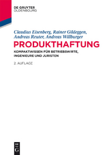 Produkthaftung - Claudius Eisenberg, Rainer Gildeggen, Andreas Reuter, Andreas Willburger