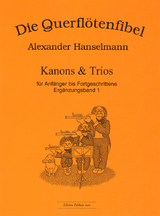 Querfl&ouml;tenfibel: Kanons & Trios - Alexander Hanselmann