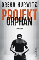 Projekt Orphan - Gregg Hurwitz