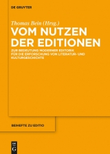 Vom Nutzen der Editionen - 
