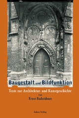 Baugestalt und Bildfunktion - Ernst Badst&uuml;bner