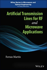 Artificial Transmission Lines for RF and Microwave Applications - Ferran Mart&iacute;n