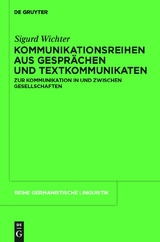 Kommunikationsreihen aus Gespr&auml;chen und Textkommunikaten - Sigurd Wichter