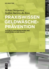 Praxiswissen Geldw&auml;schepr&auml;vention -  Achim Diergarten,  Steffen Barreto da Rosa
