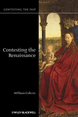 Contesting the Renaissance - William Caferro