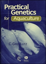 Practical Genetics for Aquaculture - C. Greg Lutz