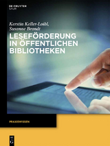Lesef&ouml;rderung in &Ouml;ffentlichen Bibliotheken - Kerstin Keller-Loibl, Susanne Brandt