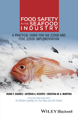 Food Safety in the Seafood Industry - Nuno F. Soares, Ant&oacute;nio A. Vicente, Cristina M. A. Martins