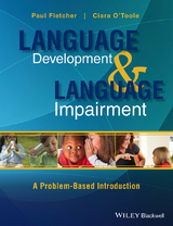 Language Development and Language Impairment - Paul Fletcher, Ciara O'Toole