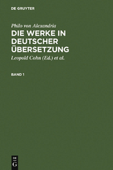 Philo von Alexandria: Die Werke in deutscher &Uuml;bersetzung. Band 1 -  Philo von Alexandria