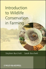 Introduction to Wildlife Conservation in Farming - Stephen Burchett, Sarah Burchett