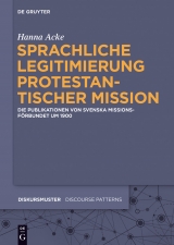 Sprachliche Legitimierung protestantischer Mission -  Hanna Acke