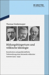 Bildungsb&uuml;rgertum und v&ouml;lkische Ideologie -  Thomas Vordermayer