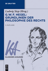 G. W. F. Hegel &ndash; Grundlinien der Philosophie des Rechts - 