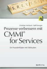 Prozesse verbessern mit CMMI for Services - Christian Hertneck, Ralf Kneuper