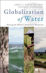 Globalization of Water - Arjen Y. Hoekstra, Ashok K. Chapagain